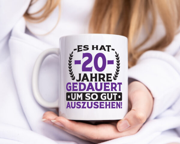 20 Jahre gedauert um so gut auszusehen | 20. Geburtstag - Tasse Weiss - Kaffeetasse / Geschenk / Familie