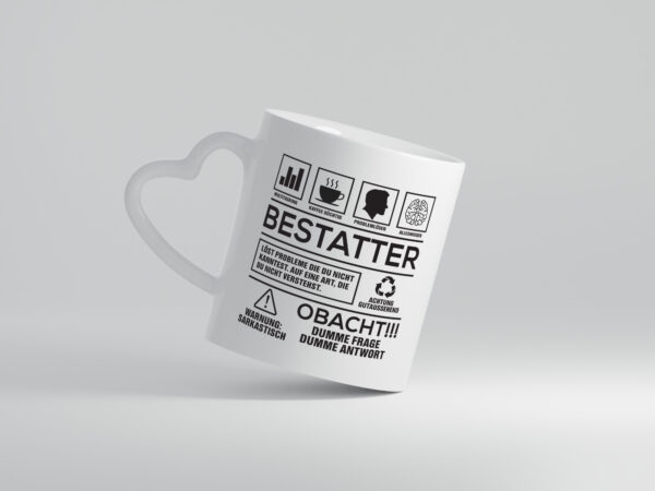 Achtung Probleme Bestatter | Bestattung | Totengräber - Herzhenkel Tasse - Kaffeetasse / Geschenk / Familie