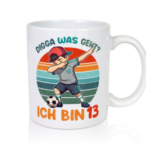 13. Geburtstag | 13 Jahre | digga ich bin 13 | Dabbing - Tasse Weiss - Kaffeetasse / Geschenk / Familie