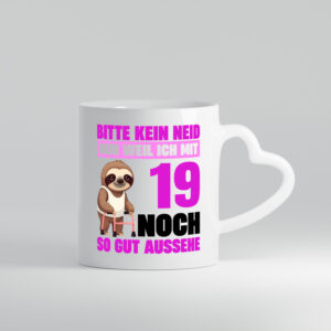 19. Geburtstag | Bitte kein neid | Faultier | 19 Jahre - Herzhenkel Tasse - Kaffeetasse / Geschenk / Familie