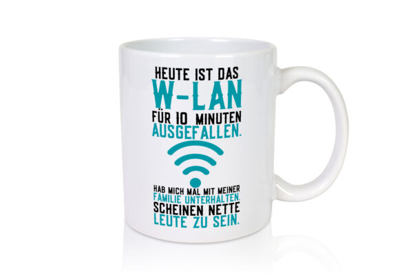 10 Minuten W-Lan Ausfall | Nerd | Computer | PC | Gamer - Tasse Weiss - Kaffeetasse / Geschenk / Familie