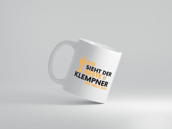 Der Weltbeste Klempner | Beruf klempnern - Tasse Weiss - Kaffeetasse / Geschenk / Familie