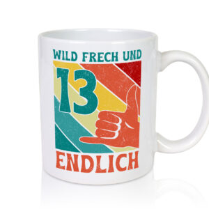 13. Geburtstag | 13 Jahre | Wild und Frech - Tasse Weiss - Kaffeetasse / Geschenk / Familie