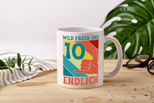 10. Geburtstag | 10 Jahre | Wild und Frech - Tasse Weiss - Kaffeetasse / Geschenk / Familie