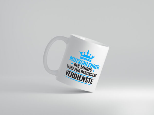 Besonderer Verdienst: Deutschlehrer | Lehrer | Schule - Tasse Weiss - Kaffeetasse / Geschenk / Familie