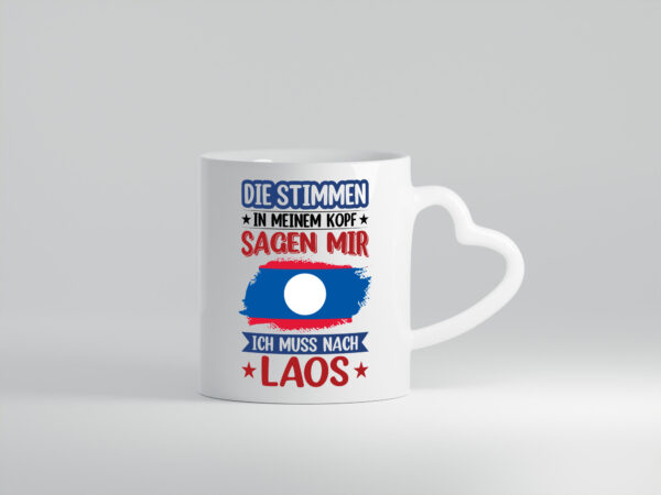 Laos | Urlaub | Stimmen in meinem Kopf | Traumland - Herzhenkel Tasse - Kaffeetasse / Geschenk / Familie