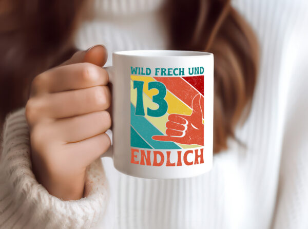 13. Geburtstag | 13 Jahre | Wild und Frech - Tasse Weiss - Kaffeetasse / Geschenk / Familie