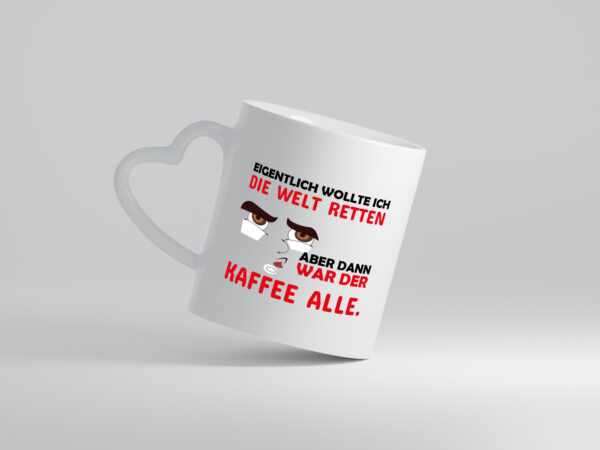 Kaffee war leer - Herzhenkel Tasse - Kaffeetasse / Geschenk / Familie