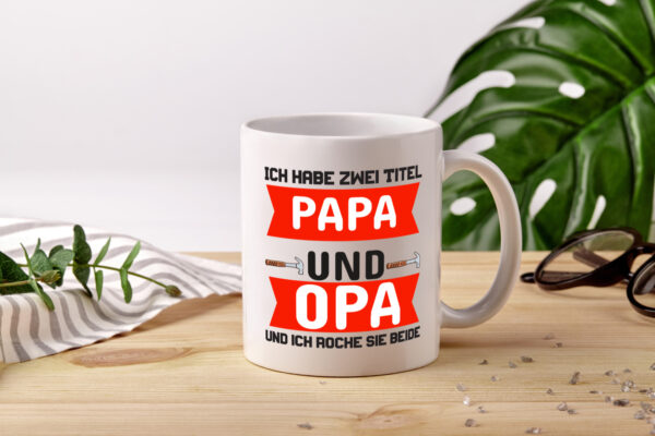 Papa und Opa | Vater Tasse | Vatertag | Großvater - Tasse Weiss - Kaffeetasse / Geschenk / Familie