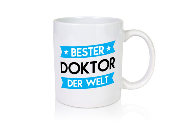 Bester Doktor | Doktorand | Doktortitel - Tasse Weiss - Kaffeetasse / Geschenk / Familie