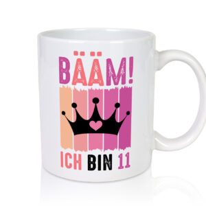 11. Geburtstag | 11 Jahre | Bääm ich bin 11 | Krone - Tasse Weiss - Kaffeetasse / Geschenk / Familie