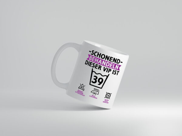 39 Geburtstag | schonend behandeln | 39 Jahre - Tasse Weiss - Kaffeetasse / Geschenk / Familie