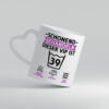 39 Geburtstag | schonend behandeln | 39 Jahre - Herzhenkel Tasse - Kaffeetasse / Geschenk / Familie