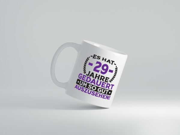 29 Jahre gedauert um so gut auszusehen | 29. Geburtstag - Tasse Weiss - Kaffeetasse / Geschenk / Familie