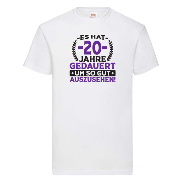 20 Jahre gedauert um so gut auszusehen | 20. Geburtstag T-Shirt Weiß