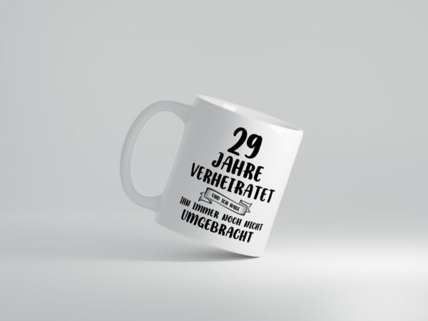 29 Jahre Verheiratet, immer noch am Leben! - Tasse Weiss - Kaffeetasse / Geschenk / Familie