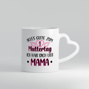 1. Muttertag, hab dich lieb, Mama | Herz | Flügel - Herzhenkel Tasse - Kaffeetasse / Geschenk / Familie