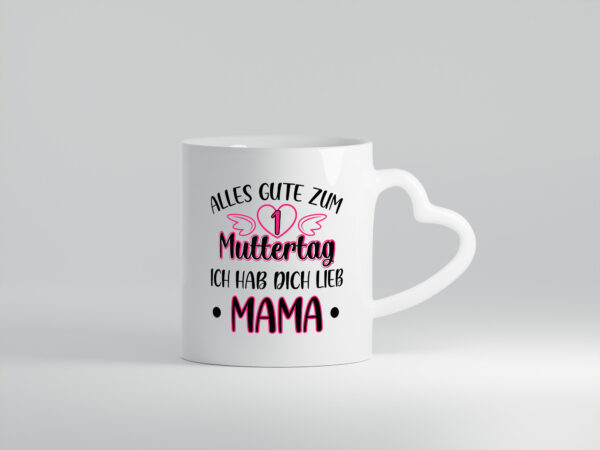 1. Muttertag, hab dich lieb, Mama | Herz | Flügel - Herzhenkel Tasse - Kaffeetasse / Geschenk / Familie