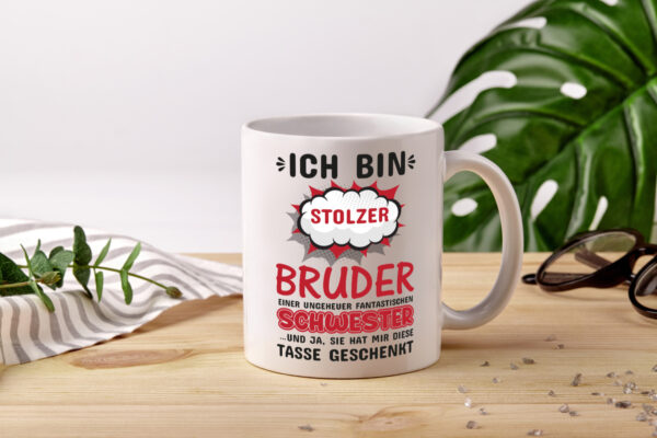 Stolzer Bruder | fantastische Schwester | Geschwister - Tasse Weiss - Kaffeetasse / Geschenk / Familie
