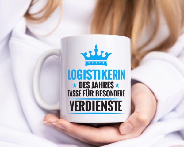 Besonderer Verdienst: Logistikerin | Logistik - Tasse Weiss - Kaffeetasse / Geschenk / Familie
