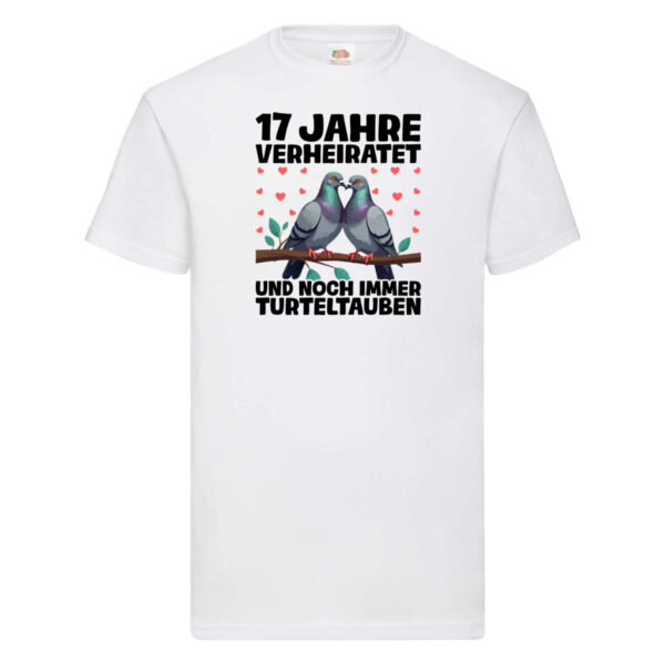 17 Jahre verheiratet | Turteltauben | Ehe | Ehepaar T-Shirt Weiß