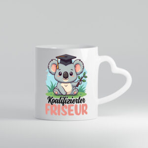 Koalifizierter Friseur | Frisör - Herzhenkel Tasse - Kaffeetasse / Geschenk / Familie