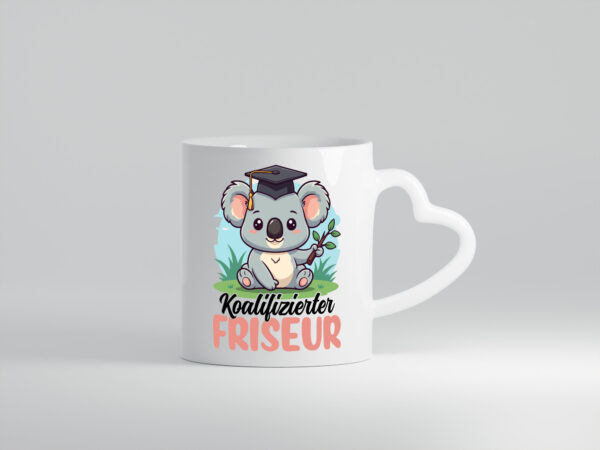 Koalifizierter Friseur | Frisör - Herzhenkel Tasse - Kaffeetasse / Geschenk / Familie