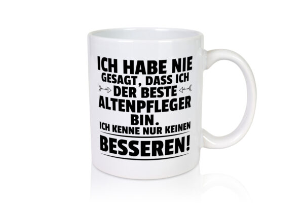 Der Beste Altenpfleger | Pflegepersonal | Altenheim - Tasse Weiss - Kaffeetasse / Geschenk / Familie