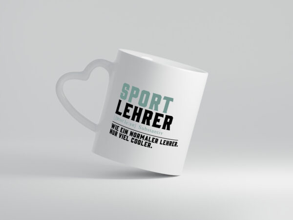Sportlehrer | Lehrer | Unterricht | Lieblingslehrer - Herzhenkel Tasse - Kaffeetasse / Geschenk / Familie