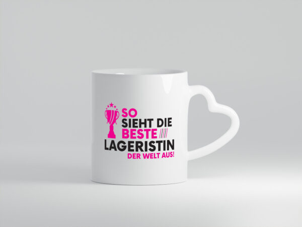 Die Weltbeste Lageristin | Beruf | Lager Arbeiterin - Herzhenkel Tasse - Kaffeetasse / Geschenk / Familie