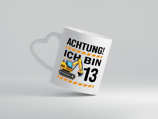 13 Geburtstag Ich bin 13 | Bagger | Bagger Junge - Herzhenkel Tasse - Kaffeetasse / Geschenk / Familie