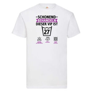 27 Geburtstag | schonend behandeln | 27 Jahre T-Shirt Weiß