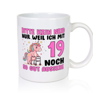 19. Geburtstag | 19 Jahre | Mit 19 noch so gut aussehen - Tasse Weiss - Kaffeetasse / Geschenk / Familie