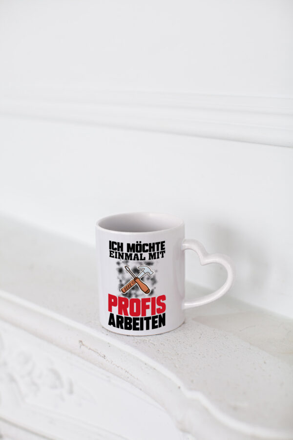 Mit Profis Arbeiten - Herzhenkel Tasse - Kaffeetasse / Geschenk / Familie