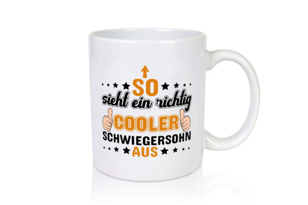 Cooler Schwiegersohn | Spruch | Schwiegereltern Humor - Tasse Weiss - Kaffeetasse / Geschenk / Familie