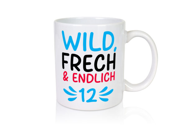 12. Geburtstag | 12 Jahre | Wild & Frech - Tasse Weiss - Kaffeetasse / Geschenk / Familie