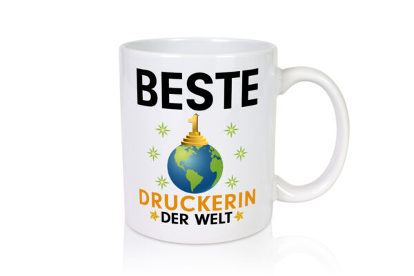 Welt Beste Druckerin | Druckerei | Print Medien - Tasse Weiss - Kaffeetasse / Geschenk / Familie