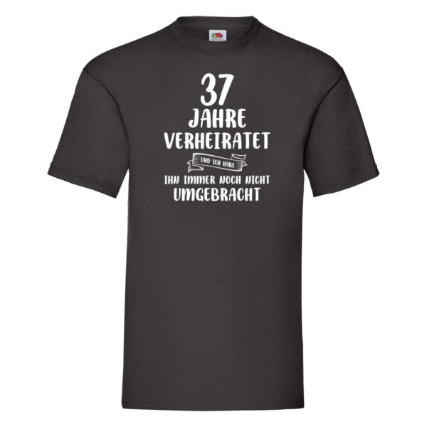 37 Jahre Verheiratet und immer noch nicht Umgebracht T-Shirt Schwarz