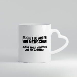 10 Arten von Menschen | Binär | Humor | Witz | Spaß - Herzhenkel Tasse - Kaffeetasse / Geschenk / Familie