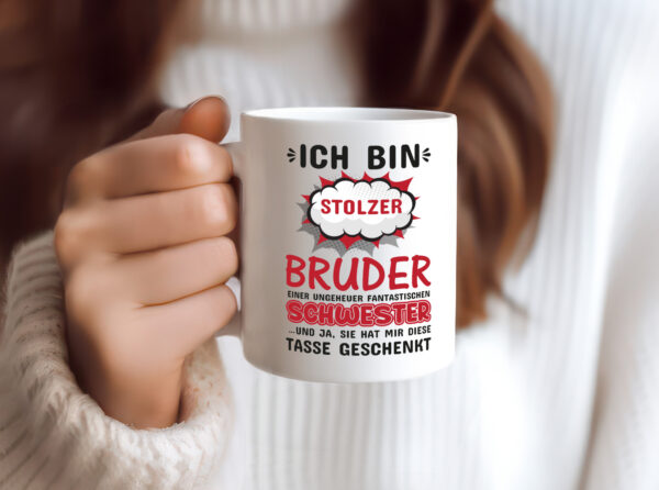 Stolzer Bruder | fantastische Schwester | Geschwister - Tasse Weiss - Kaffeetasse / Geschenk / Familie