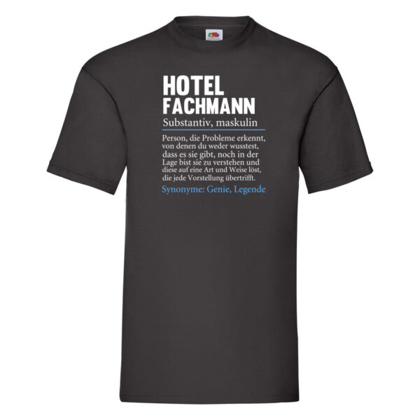 Hotelfachmann | Beruf | Spruch | lustig | Hotel T-Shirt Schwarz