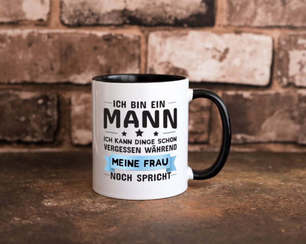 Ich bin ein Mann | Männer Tasse | Beziehung Humor Farbige Tasse - Kaffeetasse / Geschenk / Familie