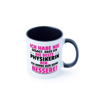 Die Beste Physikerin | Physik Farbige Tasse - Kaffeetasse / Geschenk / Familie