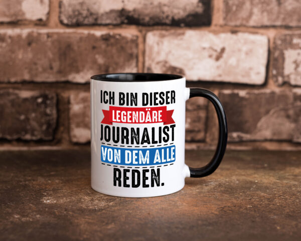 Dieser Legendäre Journalist von dem alle reden Farbige Tasse - Kaffeetasse / Geschenk / Familie