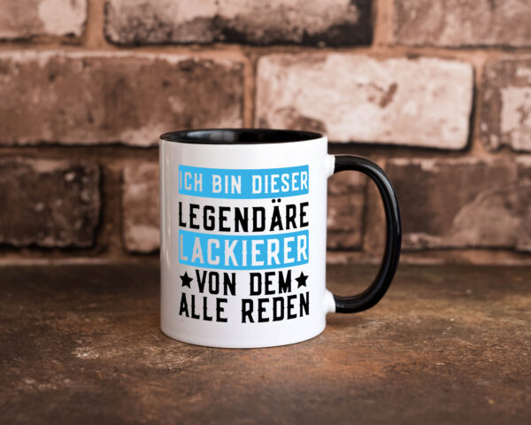 Legendärer Lackierer | Autolackierer | KFZ | lustiger Spruch Farbige Tasse - Kaffeetasse / Geschenk / Familie