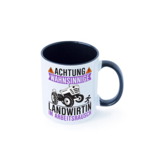 Landwirtin im Arbeitsrausch | Bauer | Achtung! Farbige Tasse - Kaffeetasse / Geschenk / Familie