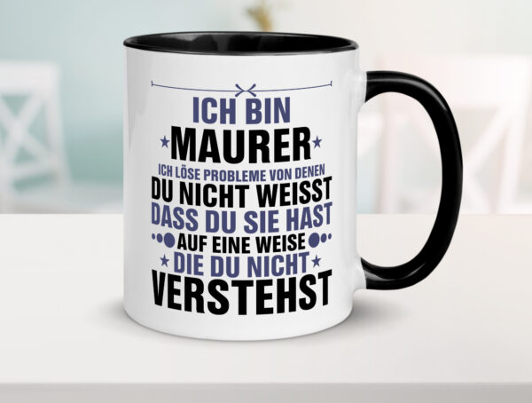 Löse Probleme: Maurer | Bau | Handwerker Farbige Tasse - Kaffeetasse / Geschenk / Familie