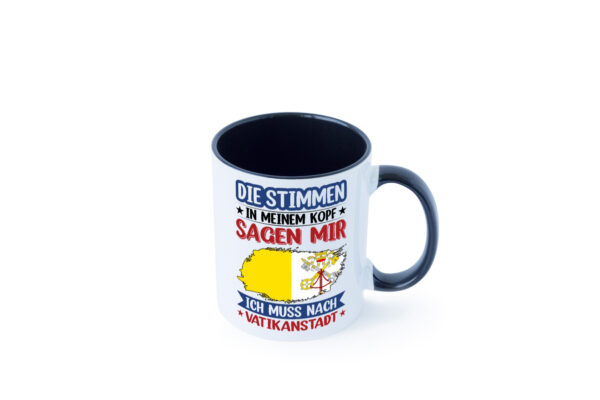 Vatikanstadt | Urlaub | Stimmen in meinem Kopf | Traumland Farbige Tasse - Kaffeetasse / Geschenk / Familie