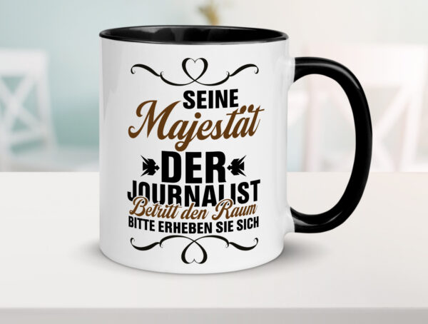 Der Jounalist betritt den Raum erheben sie sich Farbige Tasse - Kaffeetasse / Geschenk / Familie