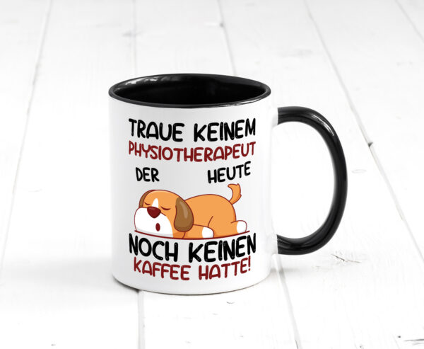 Traue keinem Physiotherapeut Farbige Tasse - Kaffeetasse / Geschenk / Familie